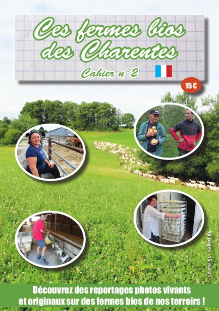 Ces fermes bios des Charentes - Cahier n°2