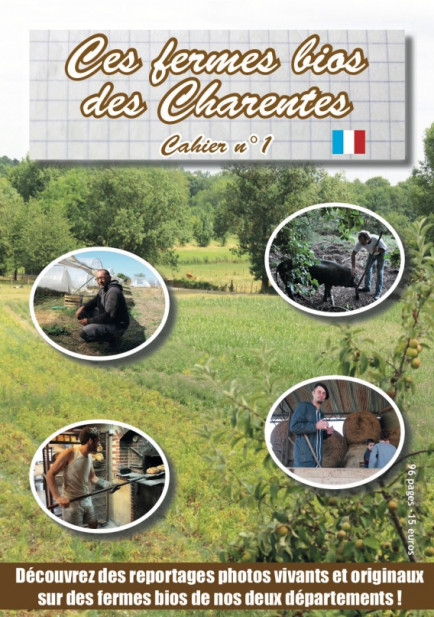 Ces fermes bios des Charentes - Cahier n°1 - Format brochure